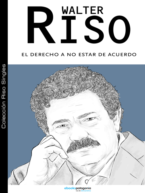 Title details for El derecho a no estar de acuerdo by Walter Riso - Wait list